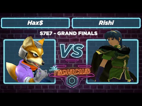 The Nightclub S7E7: Rishi vs Hax$ - Grand Finals SSBM