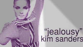 kim sanders - jealousy (dance radio edit)