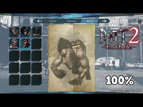 Attack on Titan 2 Final Battle - 100% Captured Titans