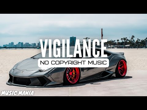 Phonk Music No Copyright | Song Vigilance | [MUSIC MANIA]