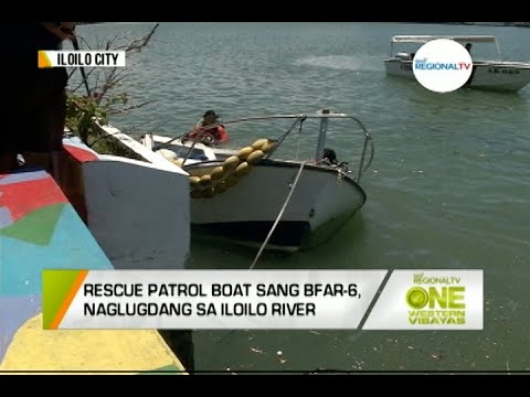One Western Visayas: Rescue Patrol Boat sang BFAR-6, Naglugdang sa Iloilo River