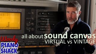 Video thumbnail for Roland SOUND CANVAS virtual vs vintage SHOOTOUT! by Woody Piano Shack