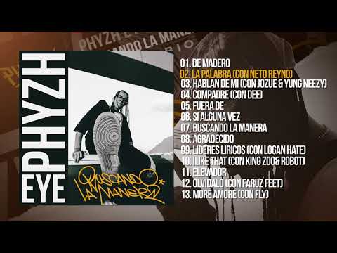 Phyzh Eye - La palabra feat. Neto Reyno (Audio)