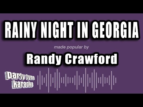 Randy Crawford - Rainy Night In Georgia (Karaoke Version)