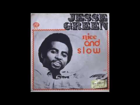 Jesse Green -  Nice N` Slow