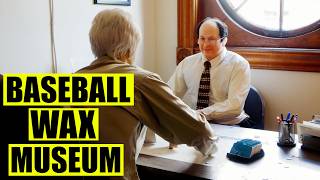 Heroes Of Baseball Wax Museum In Cooperstown New York Tour & Review