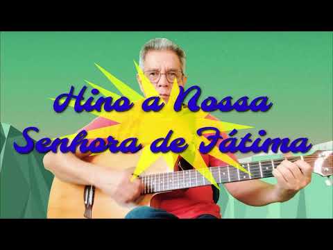 Hino De Nossa Senhora De Fátima - Católica
