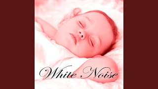 Natural White Noise for Babies