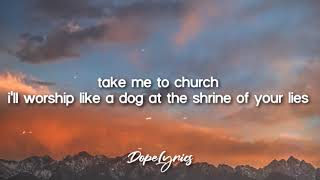 Take Me To Church - Hozier Lyrics 1 Hour