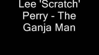 Lee 'Scratch' Perry - The Ganja Man
