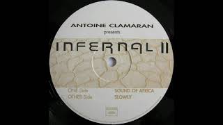 Antoine Clamaran Presents Infernal II Slowly
