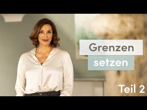 Grenzen: Sich gesund abgrenzen (Video 2 von 2): Konkrete Vorschläge und Übungen.