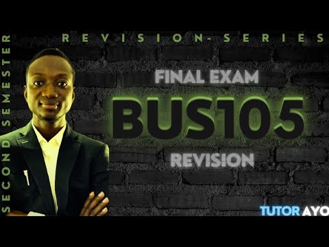 BUS105 FINAL EXAM REVISION 001