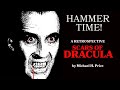 Scars Of Dracula A Retrospective By Michael H Price