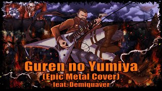 Download lagu Attack on Titan - Guren no Yumiya (English Opening 1) - [Epic Metal Cover feat.  Demiquaver] mp3