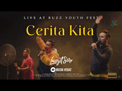 LANGIT SORE : CERITA KITA ( Live at Buzz Youth Fest )