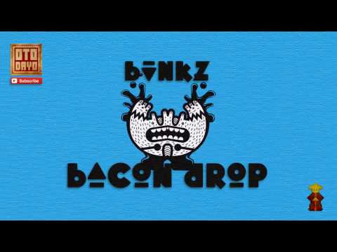 BVNKZ - Bacon Drop [Otodayo Records]