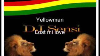 Yellowman lost mi love