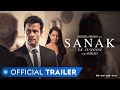 Sanak - Ek Junoon | Official Trailer | Rohit Bose Roy | Aindrita Ray | MX Player