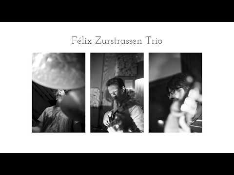 TEASER Félix Zurstrassen Trio