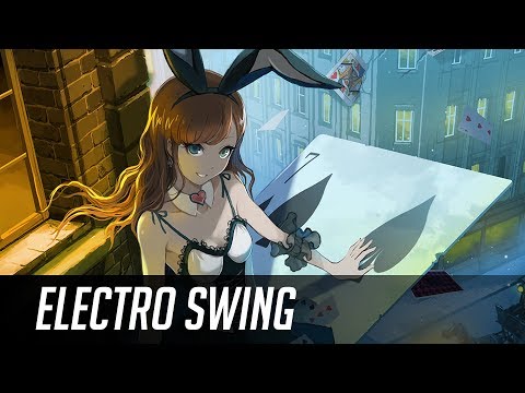 ► Best of ELECTRO SWING Mix September 2017 ◄ ~(￣▽￣)~