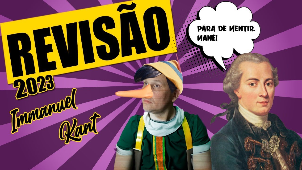 REVISÃO DE IMMANUEL KANT PARA O ENEM 2023