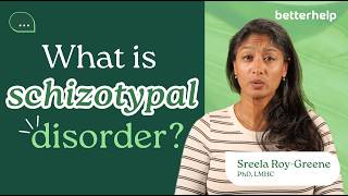 Ask A Therapist: What Is Schizotypal Personality Disorder And How Is It Treated? | BetterHelp