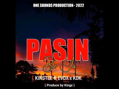Pasin Blo Yu-2022[Produce by Kingz]Official Audio 128k.mp3