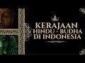 SEJARAH KERAJAAN HINDU BUDHA DI INDONESIA