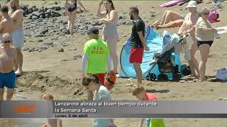 Lanzarote abraza al buen tiempo durante la Semana Santa