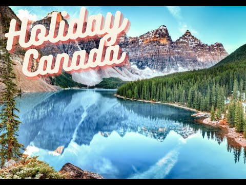 10 best places to visit in Canada