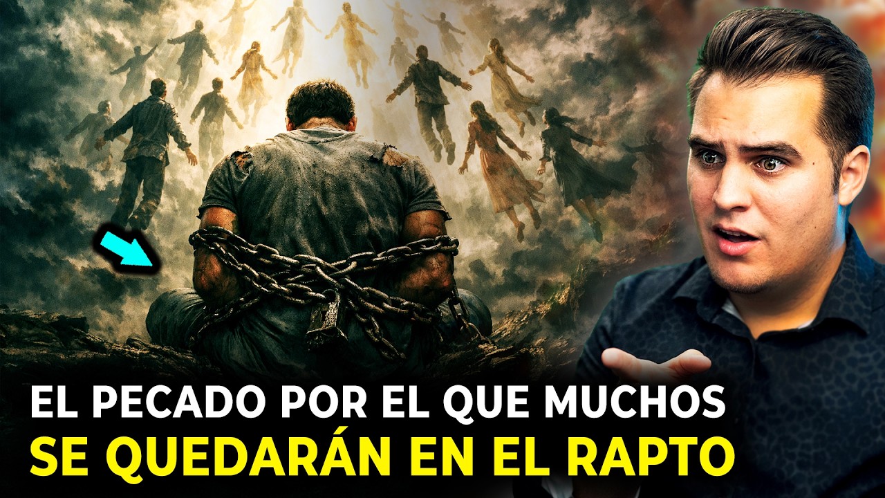 ¡Alerta!🚨Millones de “cristianos” Se PERDERÁN EL ARREBATAMIENTO por este [pecado oculto]