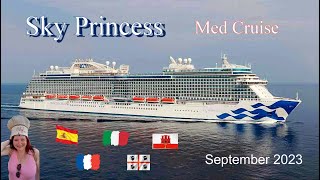 Sky Princess ~ Med Cruise