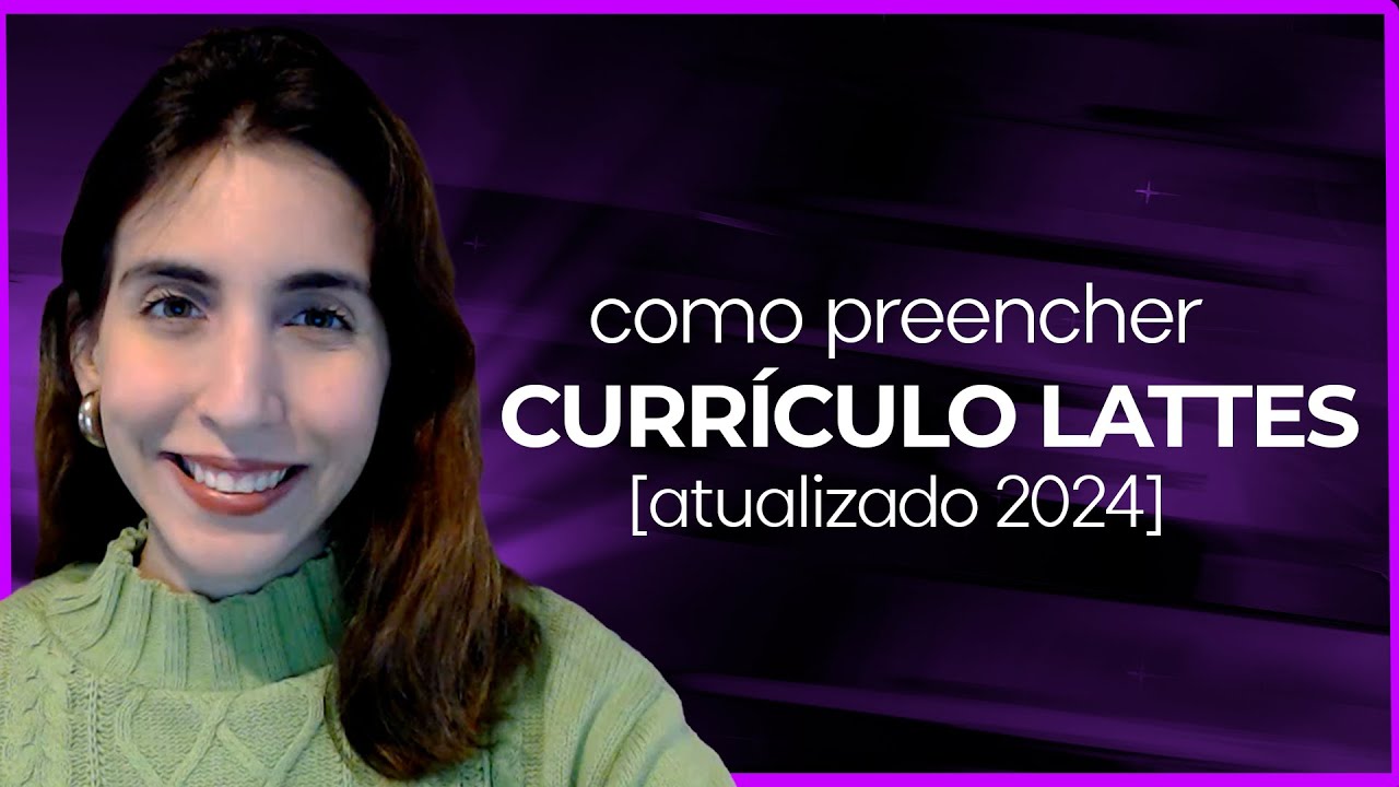 Como criar e preencher o currículo lattes