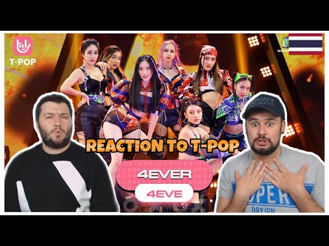 REACTION TO THAI GIRLGROUP: 4EVER - 4EVE | EP.01 | T-POP Stage Show