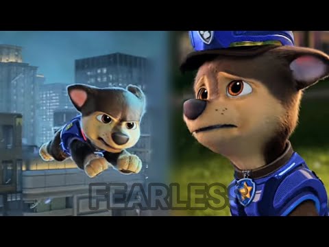 "Fearless"- Paw Patrol the movie/Chase AMV