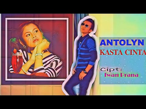 Kasta Cinta - Antolyn