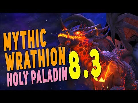 (MYTHIC) WRATHION - Holy Paladin PoV | Ny'alotha Raid - WoW BfA 8.3