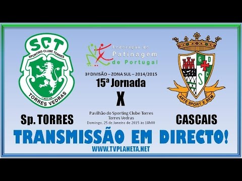 Transmissão HP: SPORTING TORRES x CASCAIS - Campeonato Nacional 3ª Divisão - Zona Sul 2014/15