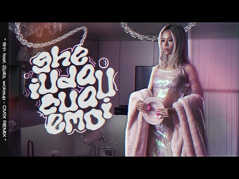 ghệ iu dấu của em ơi (cm1x remix) - @tlinhofficial ft. 2pillz & wokeup