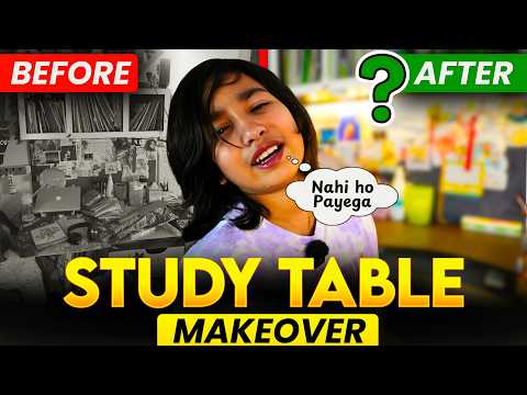Study Table Makeover 🫣➡️📚 I Literally Cried ! 😭✨