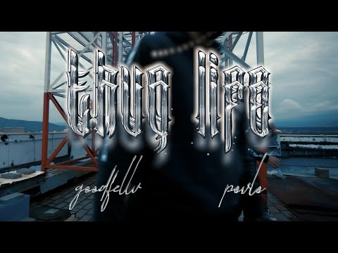 Goodfellv x Povlo - Thug Life (Official Music Video)