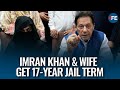 Pakistan Court Jails Imran Khan Wife Bushra Bibi For 17 Years