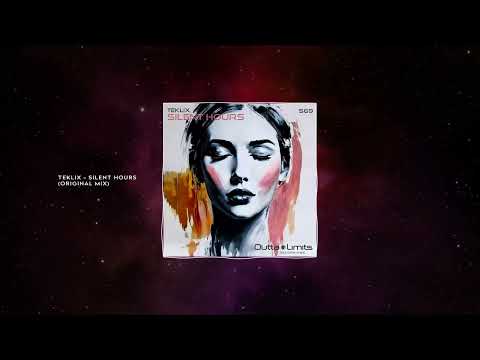 Teklix - Silent Hours (Original Mix) [Outta Limits ]