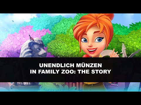 Family Zoo: The Story - Münzen und Leben kostenlos 😱  (Hack / Deutsch)