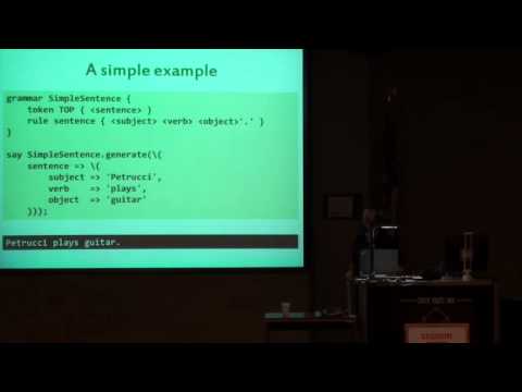 Jonathan Worthington (jnthn) - What if Perl 6 Grammars Could Generate?