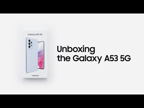 Samsung Galaxy A53 5G: Official Unboxing