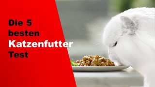 ✅ Top 5 besten Katzenfutter Test  Vor dem Kauf ansehen ( Aktualisiert 