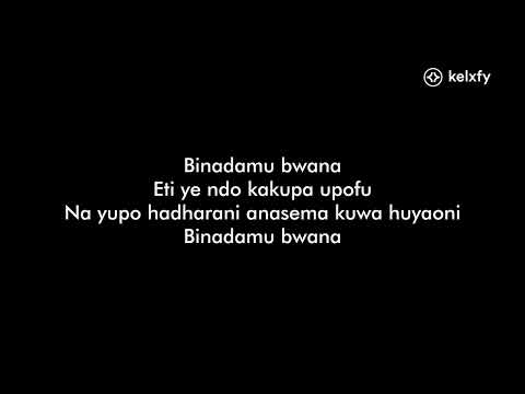 Kontawa ft  Harmonize - Binadamu Lyrics