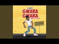 Gwara Gwara (Baddest Version)